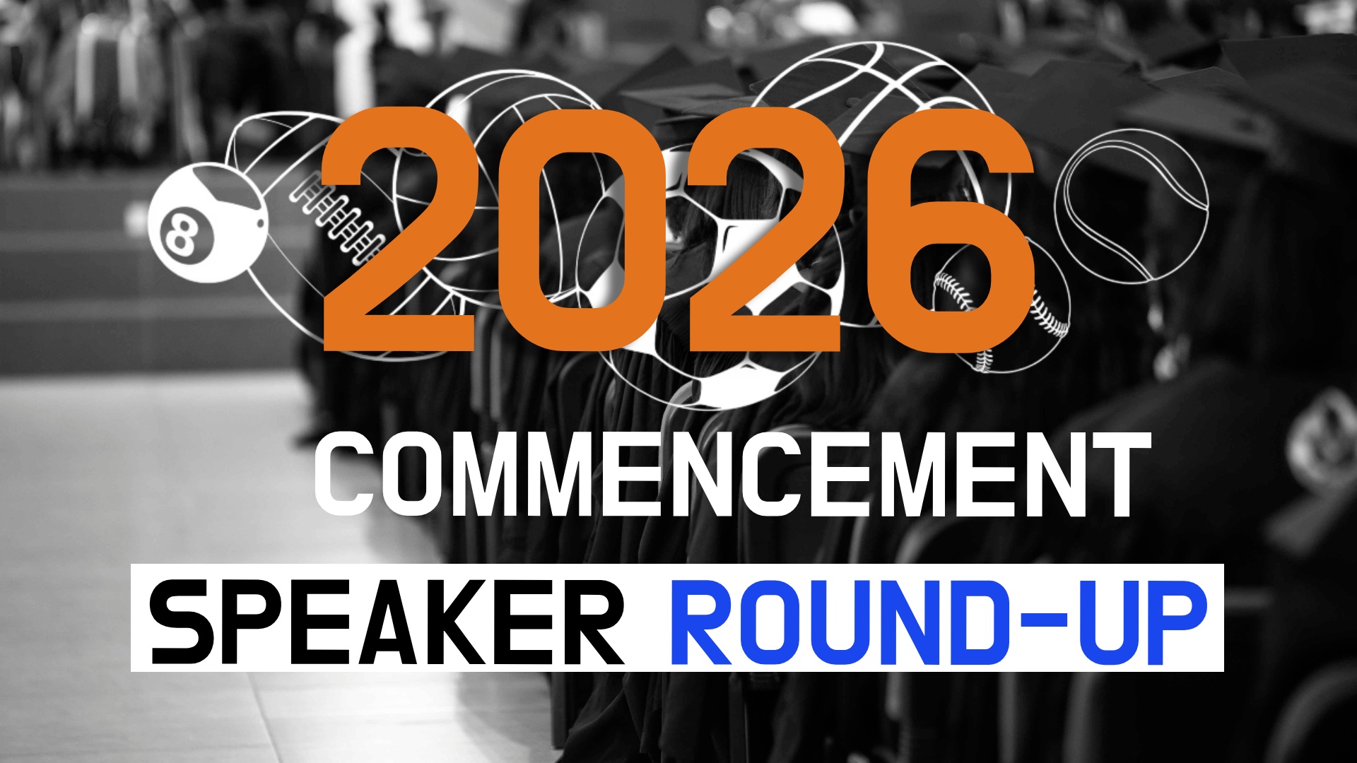 Exciting Sports Celebrities and Athletes Energizing This Graduation Season
